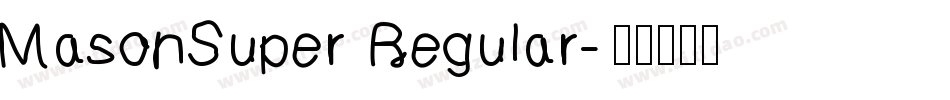 MasonSuper Regular字体转换